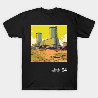 Suede - The Power - Minimal Style Graphic Artwork T-Shirt